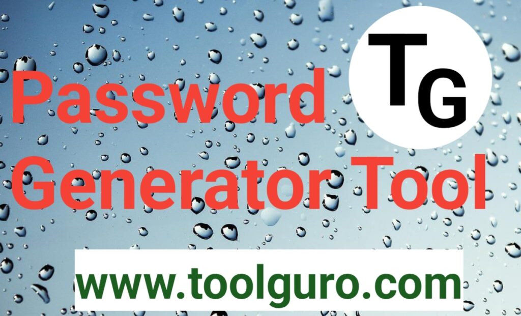Password Generator Tool Password Generator Tool