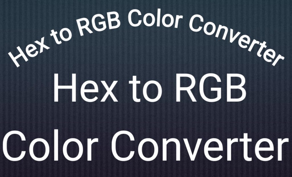 Hex to RGB Color Converter