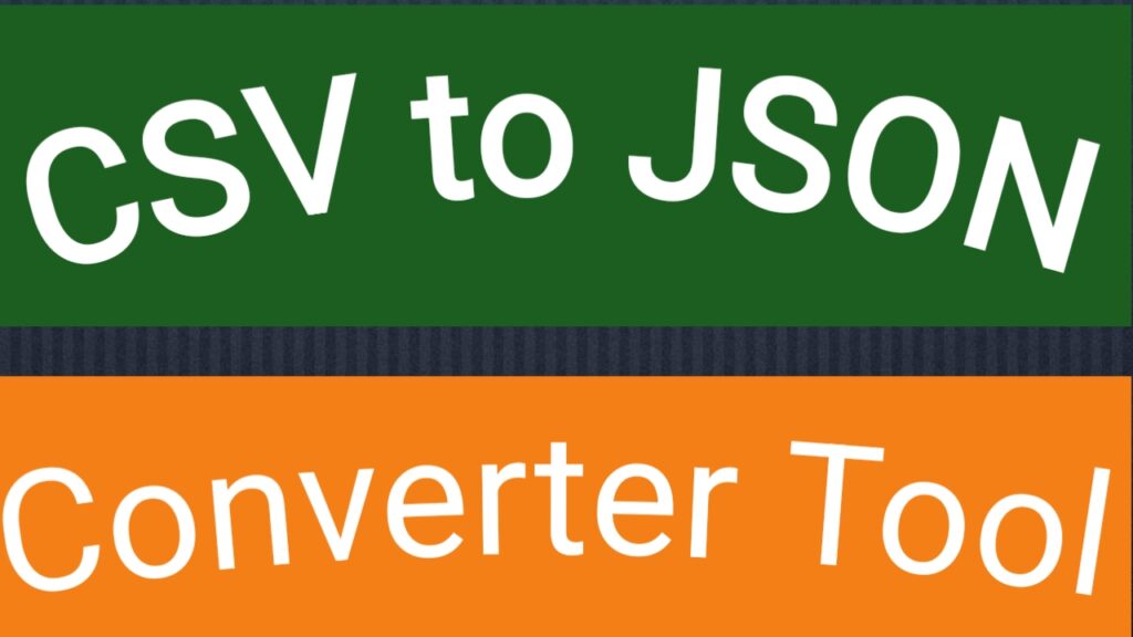 CSV to JSON Converter