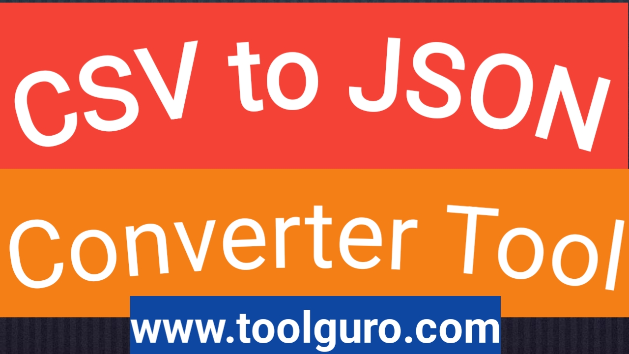 CSV to JSON Converter