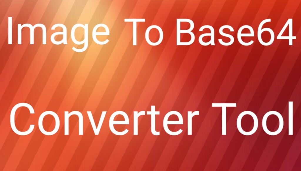 Image to Base64 Converter