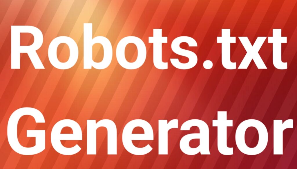 Robots.txt Generator