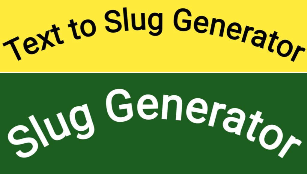 Text to Slug Generator
