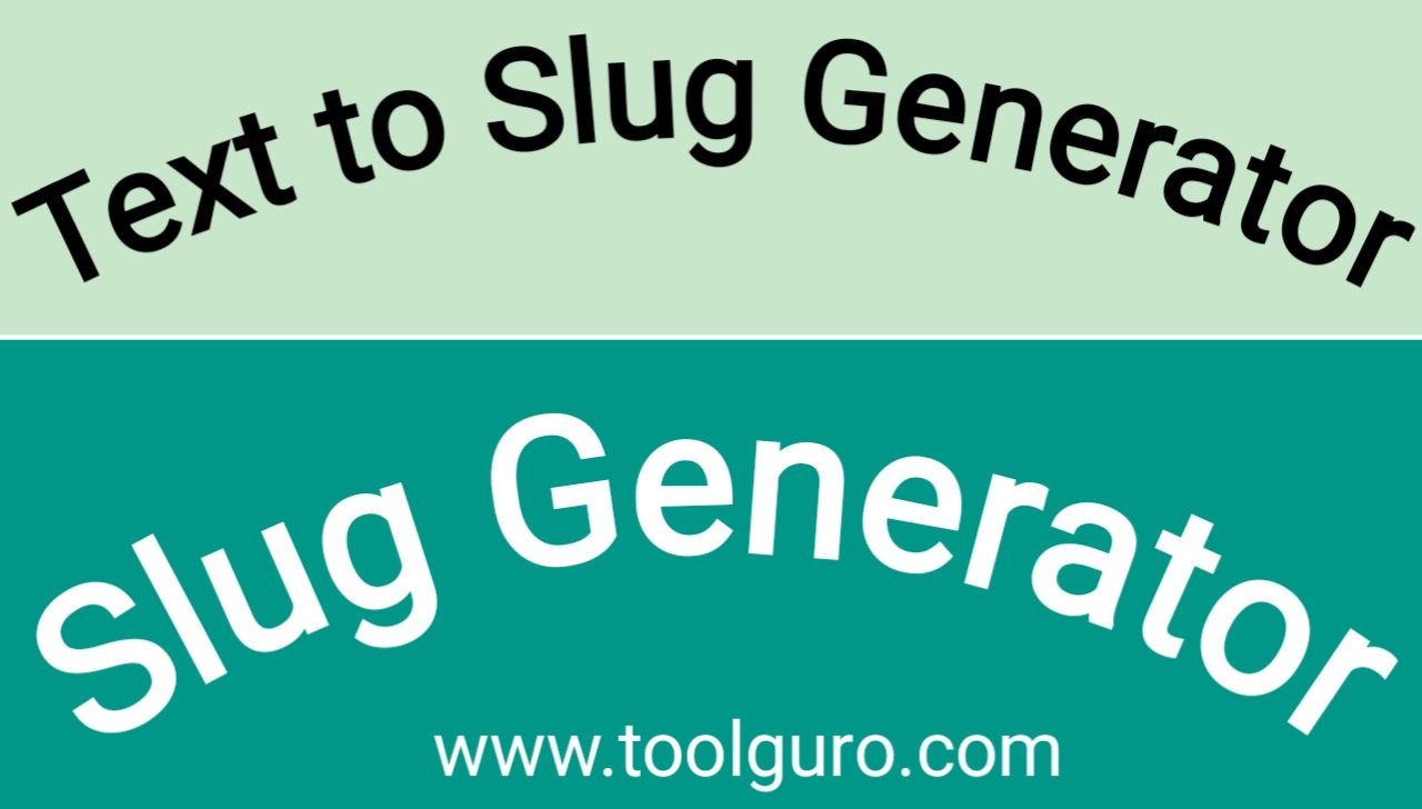 Text to Slug Generator