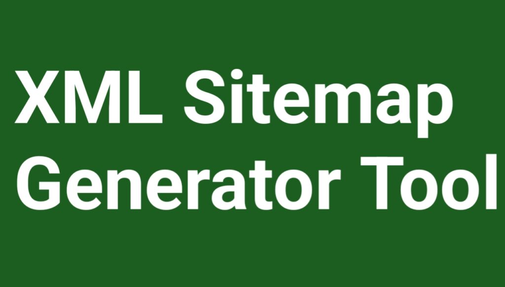 XML Sitemap Generator Tool