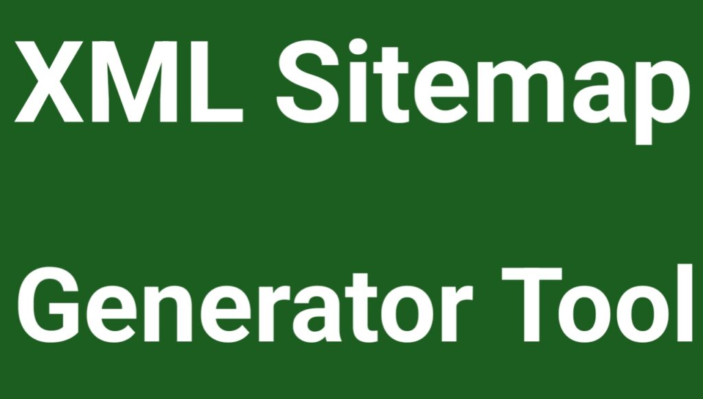 XML Sitemap Generator Tool