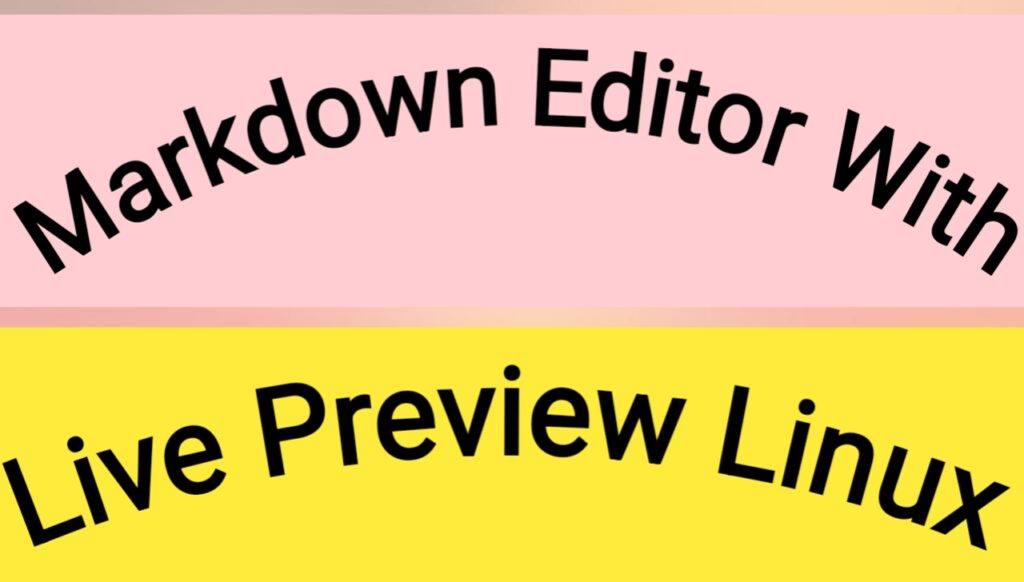 Markdown Editor With Live Preview Linux