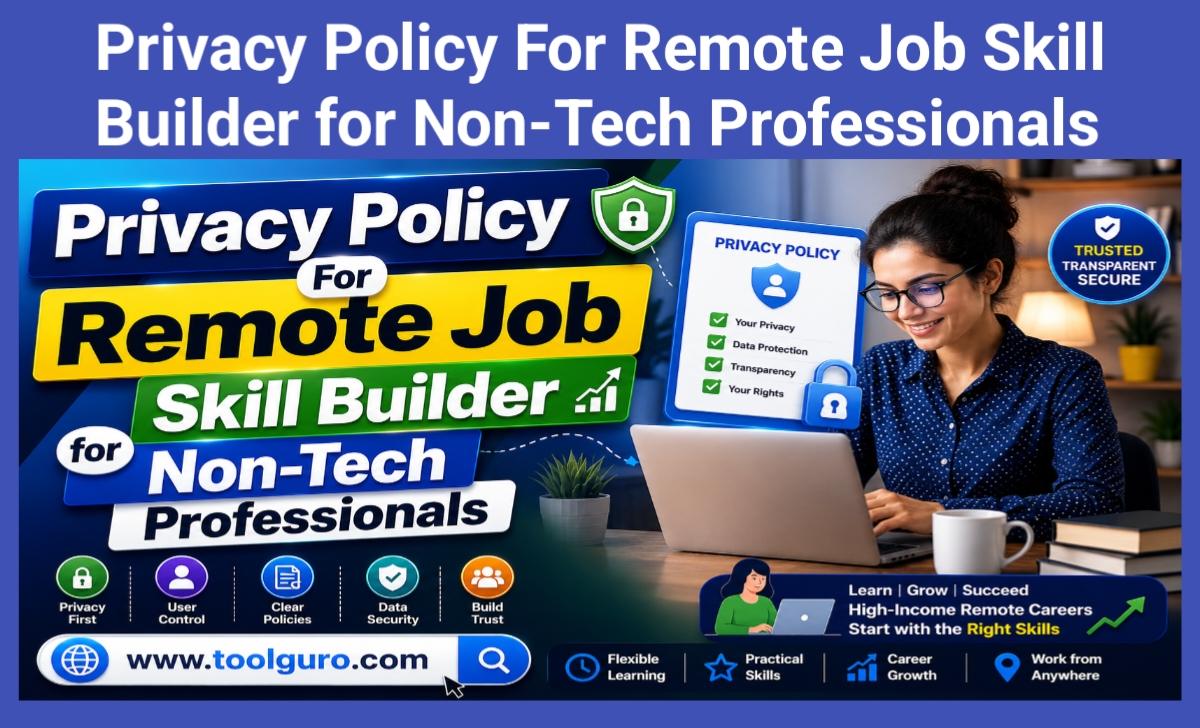 Privacy Policy For Remote Job Skill Builder for Non-Tech Professionals