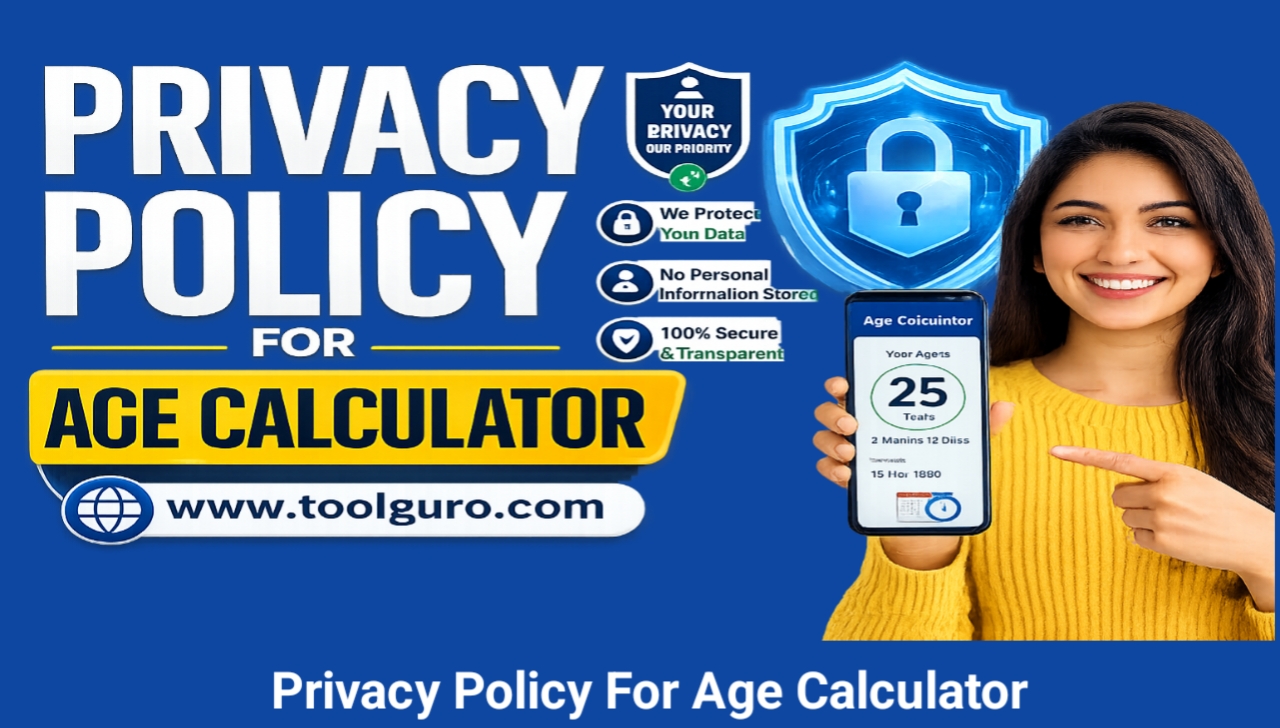Privacy Policy For Age Calculator