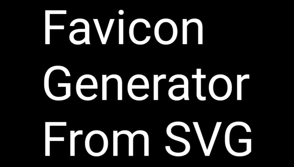 Favicon Generator From SVG