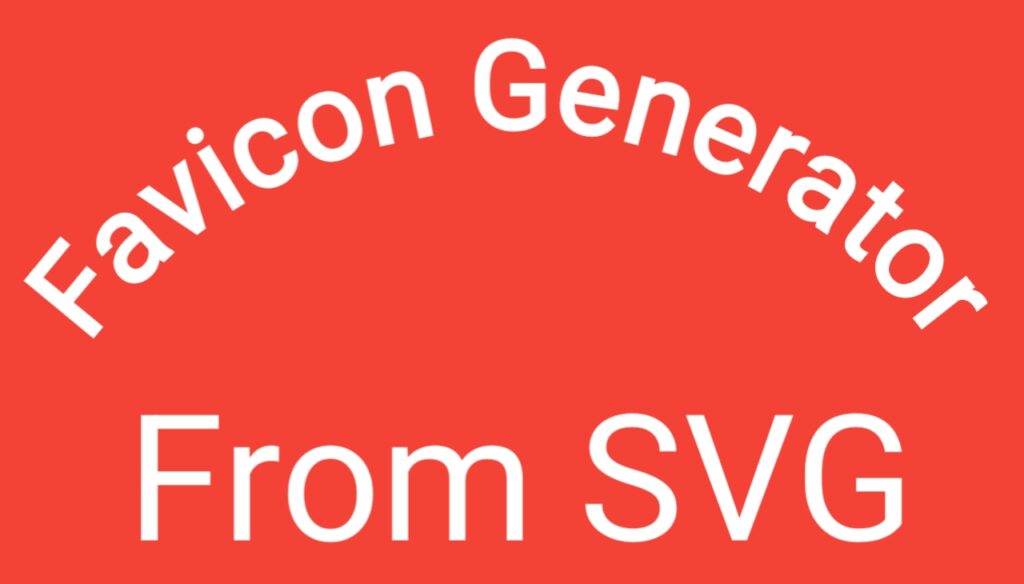 Favicon Generator From SVG