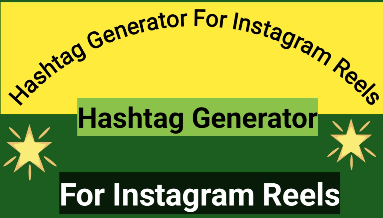 Hashtag Generator For Instagram Reels