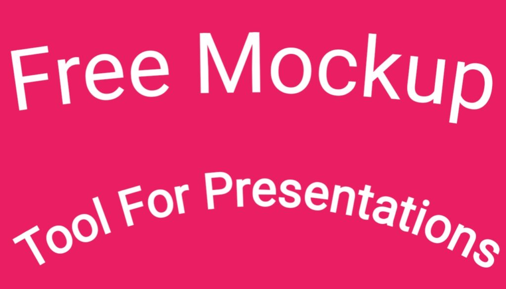 Free Mockup Tool For Presentations