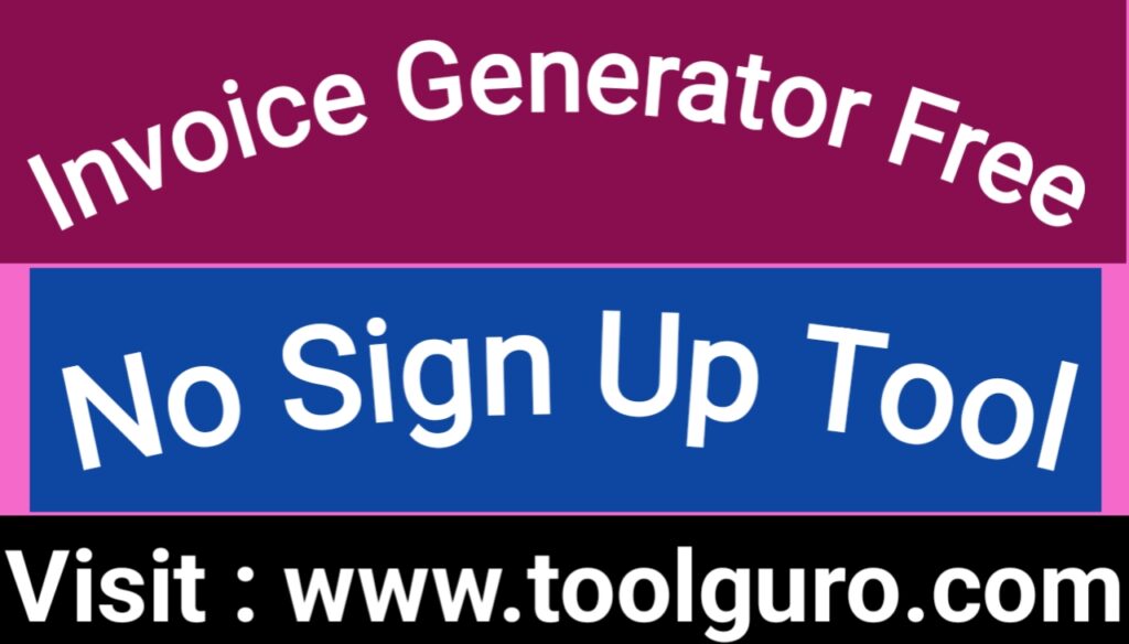 Invoice Generator Free No Sign Up