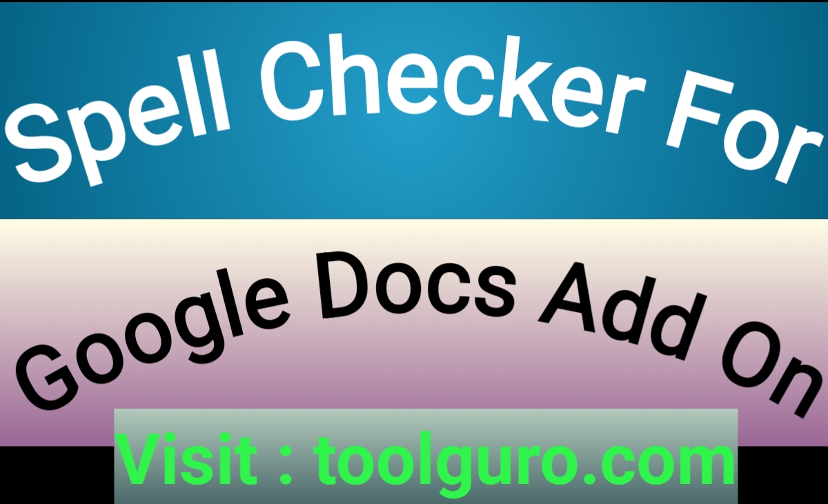 Spell Checker For Google Docs Add On
