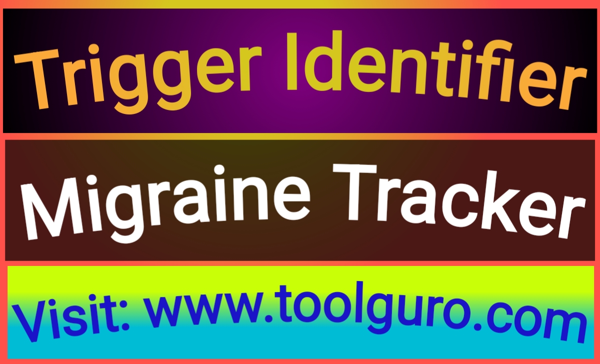 Migraine Tracker & Trigger Identifier