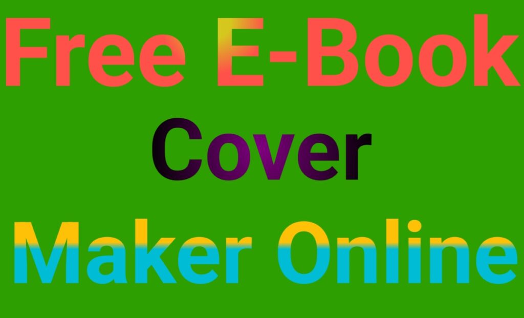 Free E-Book Cover Maker Online