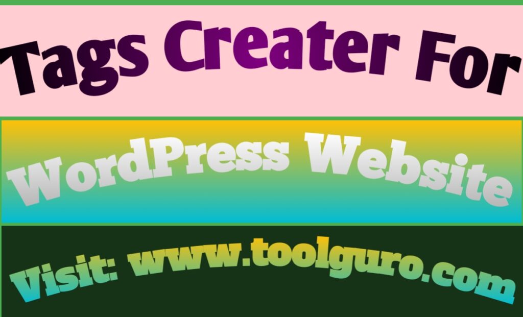 Tags Creater For WordPress Website 4 Tags Creater For WordPress Website