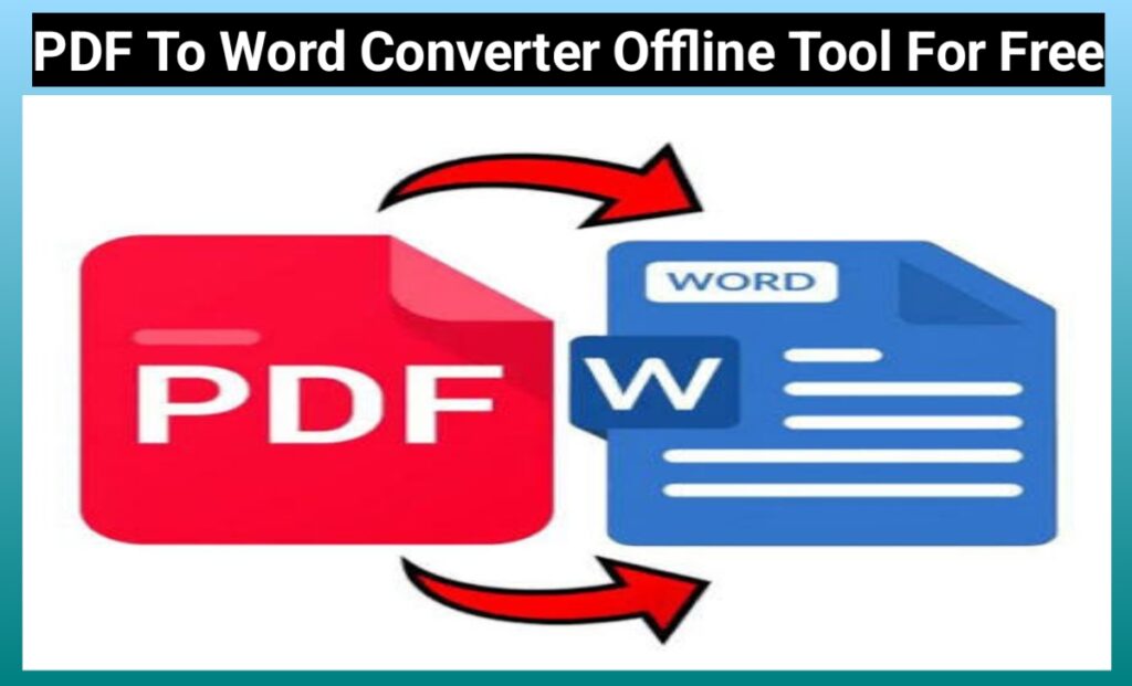 PDF To Word Converter Offline Tool For Free