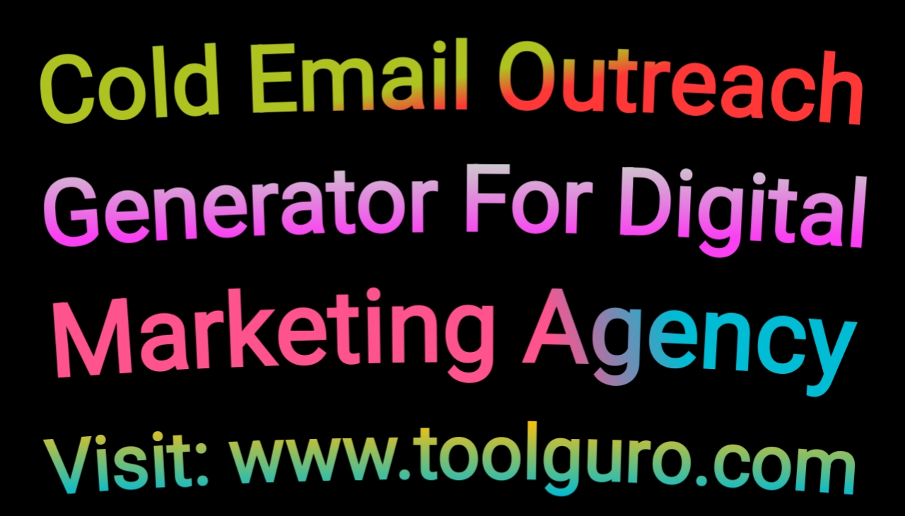 Cold Email Outreach Generator For Digital Marketing Agency
