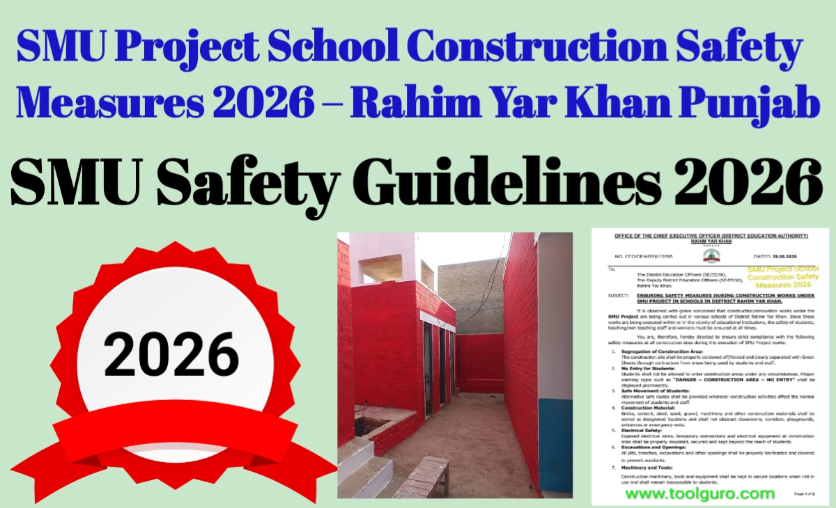 SMU Project School Construction Safety Measures 2026 – Rahim Yar Khan